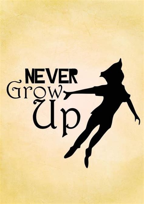 peter pan sayings never grow up.